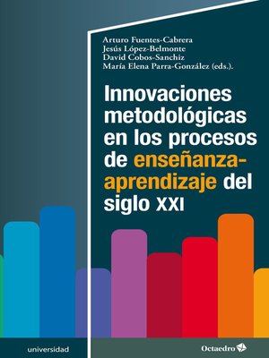 cover image of Innovaciones metodológicas en los procesos de enseñanza-aprendizaje del siglo XXI